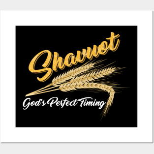 Shavuot Gods Perfect Timing Posters and Art